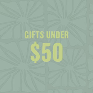 GIFTS UNDER $50