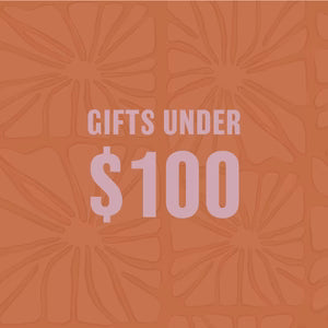 GIFTS UNDER $100